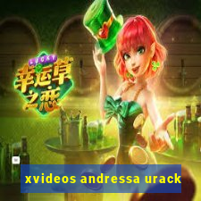 xvideos andressa urack